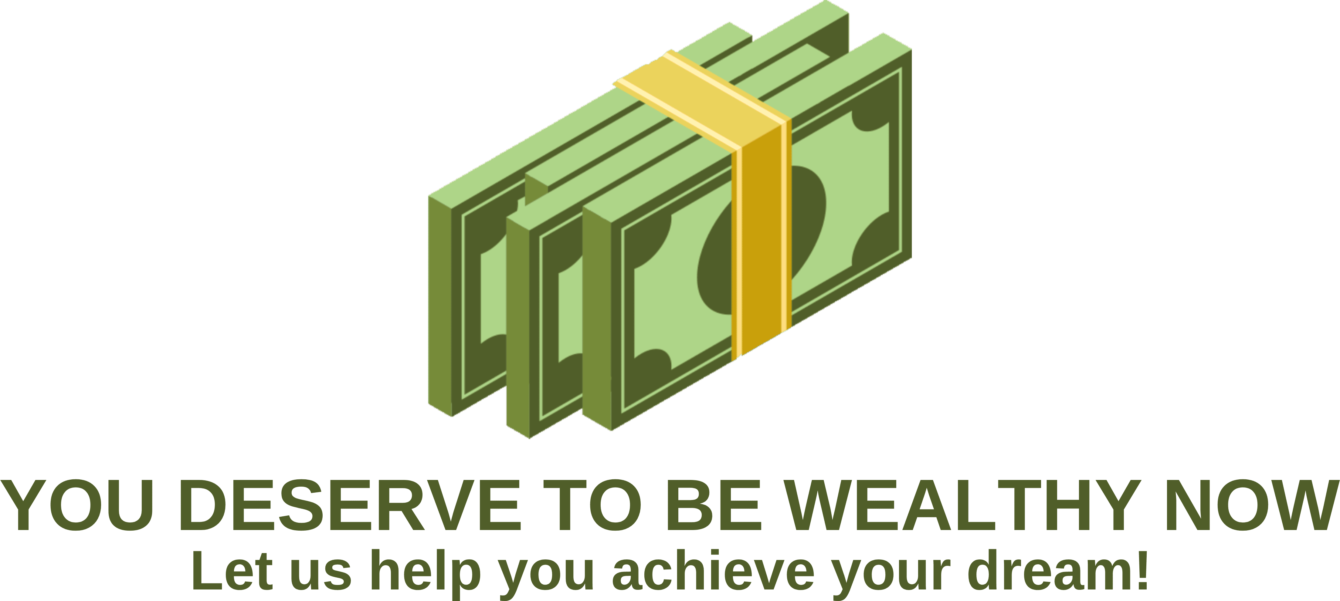 You Deserve to be Wealthy Now Logo